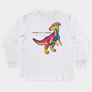 Pansexusaurolophus/Parasaurolophus Text - Pansexual Pride Kids Long Sleeve T-Shirt